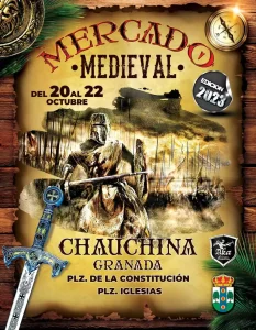 Programa de Actos, Eventos y Fechas del Mercado Medieval en Chauchina 2024