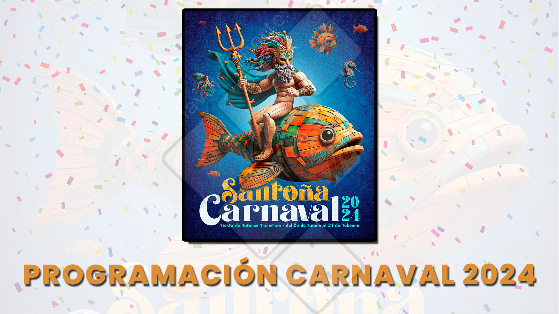 Programación por días del Carnaval de Santoña 2025 Fechas